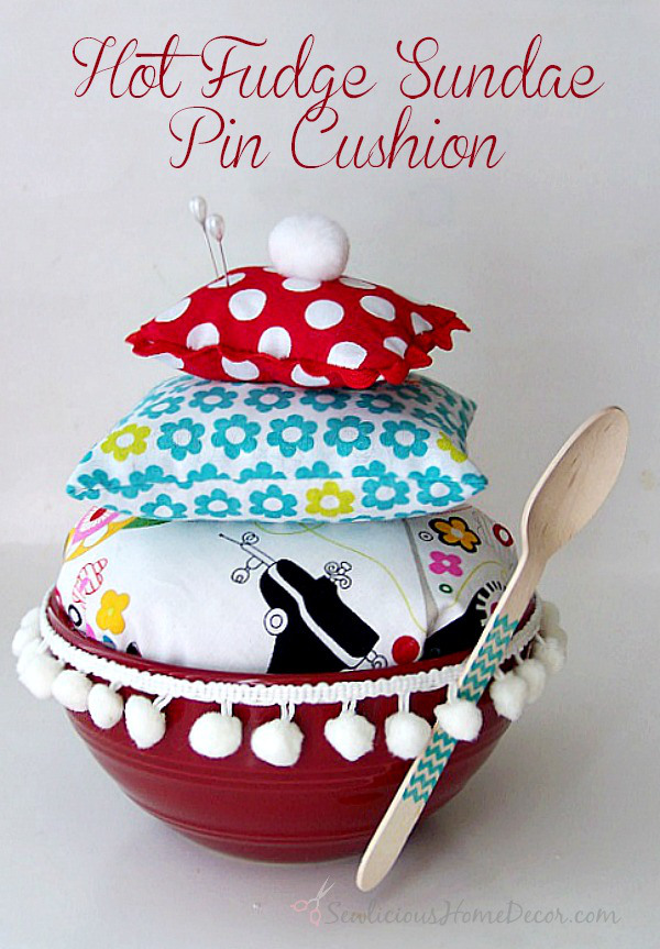 Hot-Fudge-Sundae-Pin-Cushion-at-sewlicioushomedecor