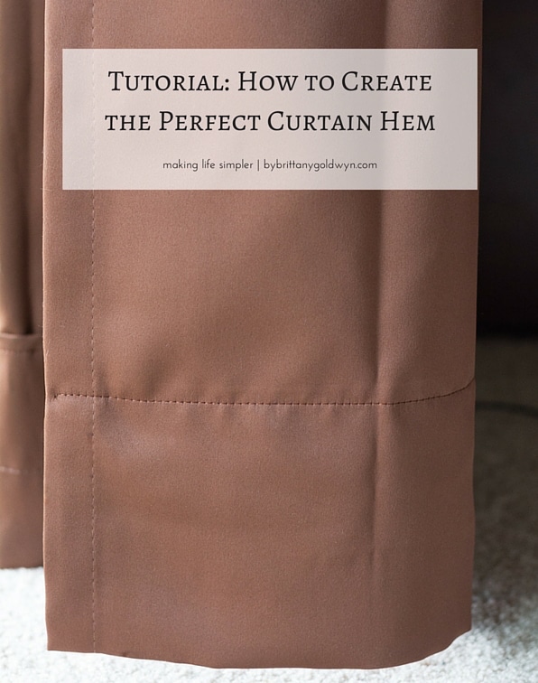 HOW TO CREATE THE PERFECT CURTAIN HEM