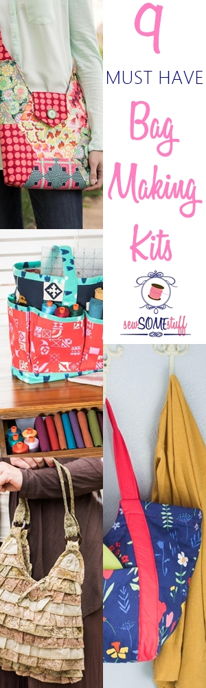 9 Must Have Bag Making Kits