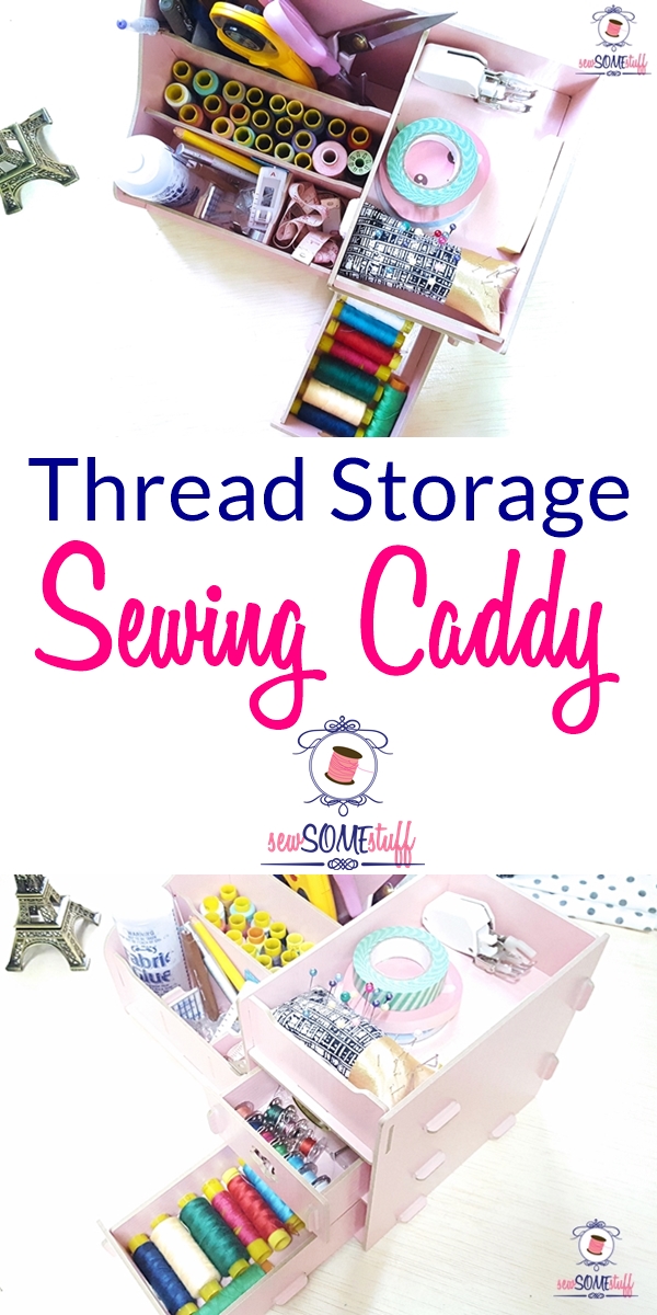 Thread storage sewing caddy | thread organization | sewing supply storage 