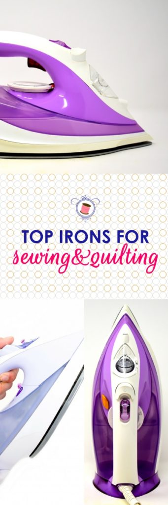 7 Best Irons for Sewing and Quilting Below From $100-$200 - Sew Some Stuff